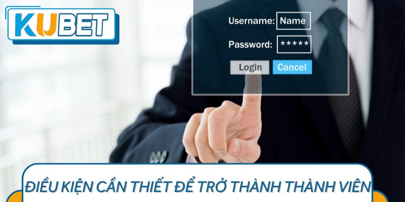 Những yêu cầu căn bản để tham gia đăng ký tài khoản tại NBET
