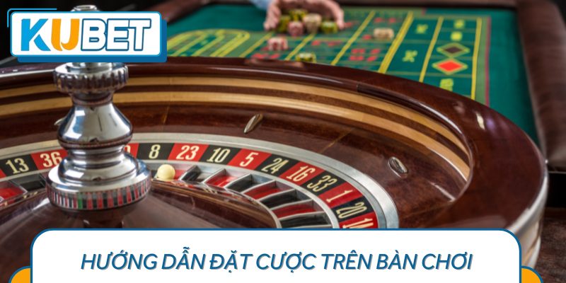 Hiểu Rõ Cách Chơi và Các Hình Thức Đặt Cược